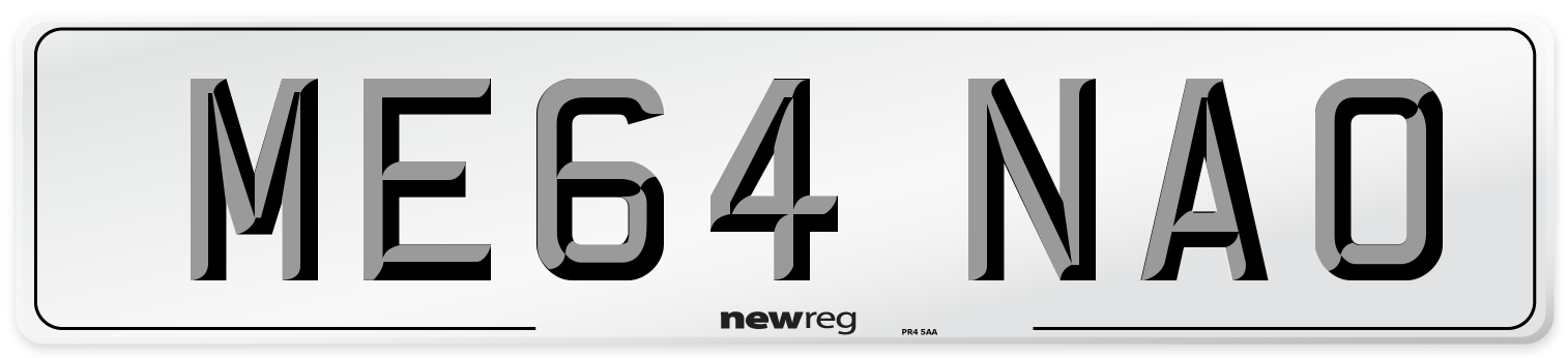 ME64 NAO Number Plate from New Reg